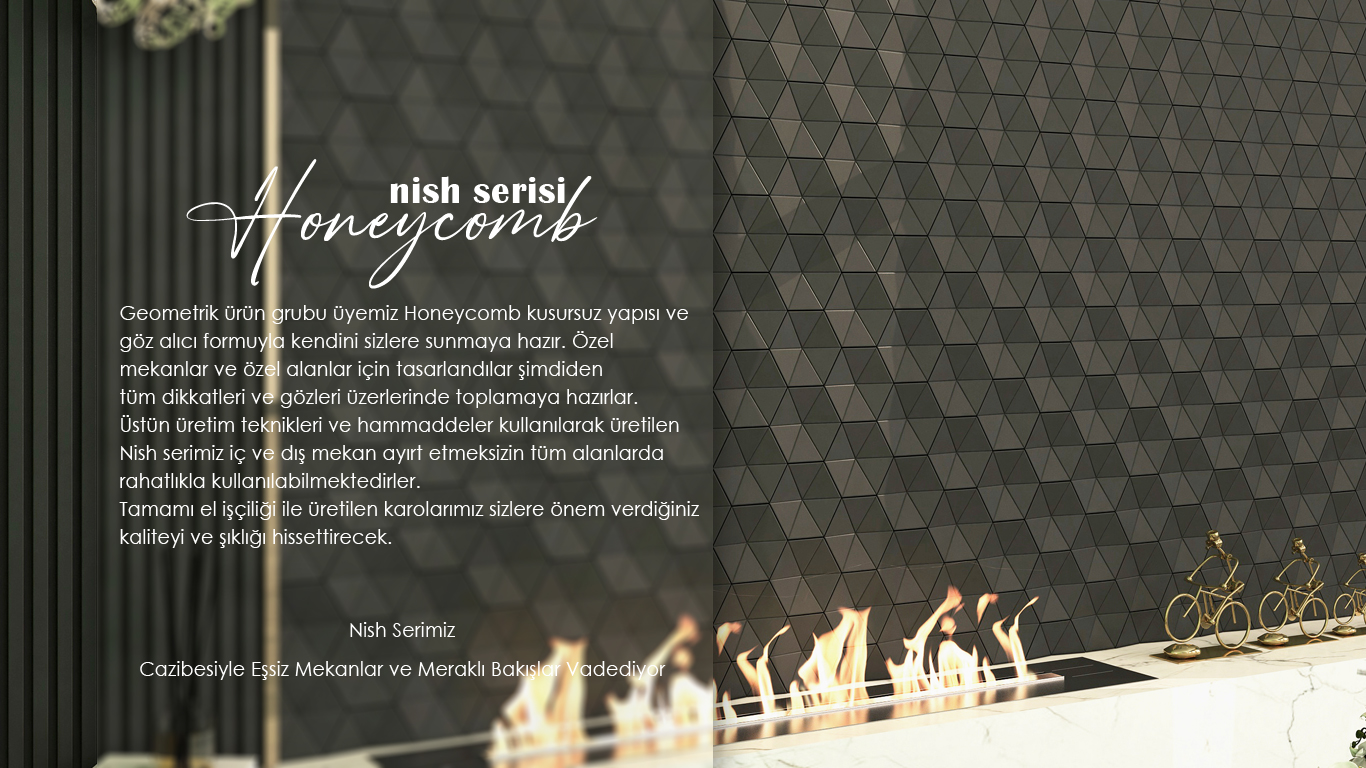 Nish Serisi Honeycomb